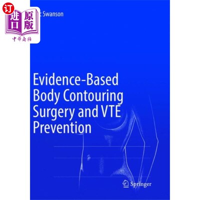 海外直订医药图书Evidence-Based Body Contouring Surgery and VTE P... 基于证据的身体轮廓手术和静脉血栓栓塞预防