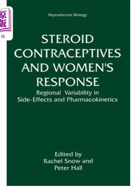 海外直订医药图书Steroid Contraceptives and Women's Response:: Regional Variability in Side-Effec 类固醇避孕药和妇女
