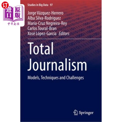 海外直订Total Journalism: Models, Techniques and Challenges 全面新闻:模式、技术和挑战