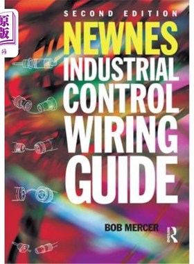 海外直订Newnes Industrial Control Wiring Guide 纽尼斯工业控制布线指南