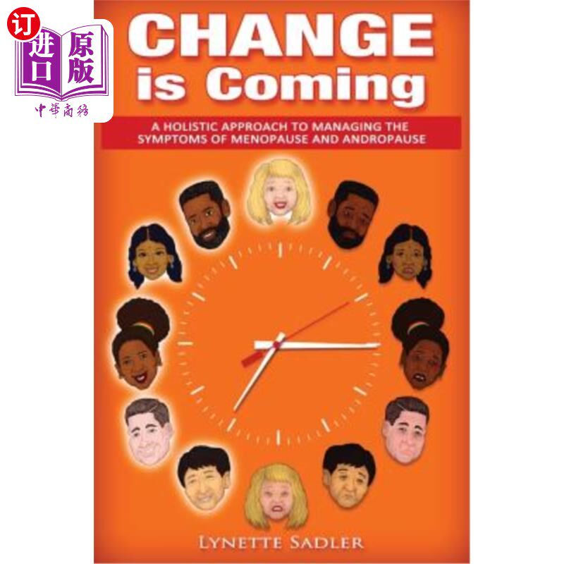 海外直订医药图书Change is Coming: A Holistic Approach to Managing the Symptoms of Menopause and  变化即将来临：一种