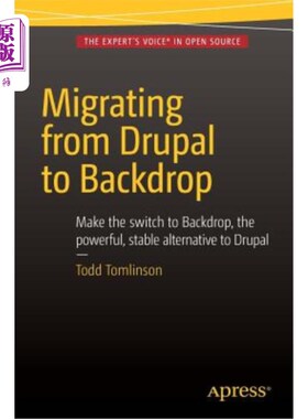 海外直订Migrating from Drupal to Backdrop 从Drupal迁移到背景