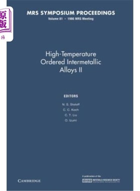 海外直订High-Temperature Ordered Intermetallic Alloys II: Volume 81 高温有序金属间化合物合金Ⅱ：卷81