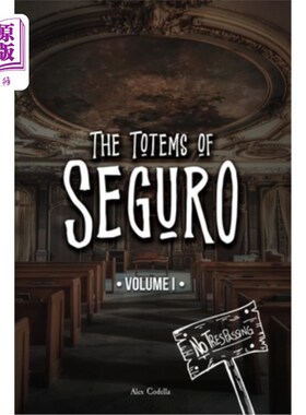 海外直订Totems of Seguro: Volume 1 濑黑图腾：第1卷