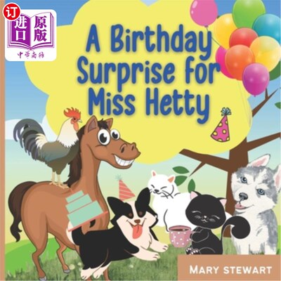 海外直订A Birthday Surprise for Miss Hetty! 给海蒂小姐的生日惊喜!