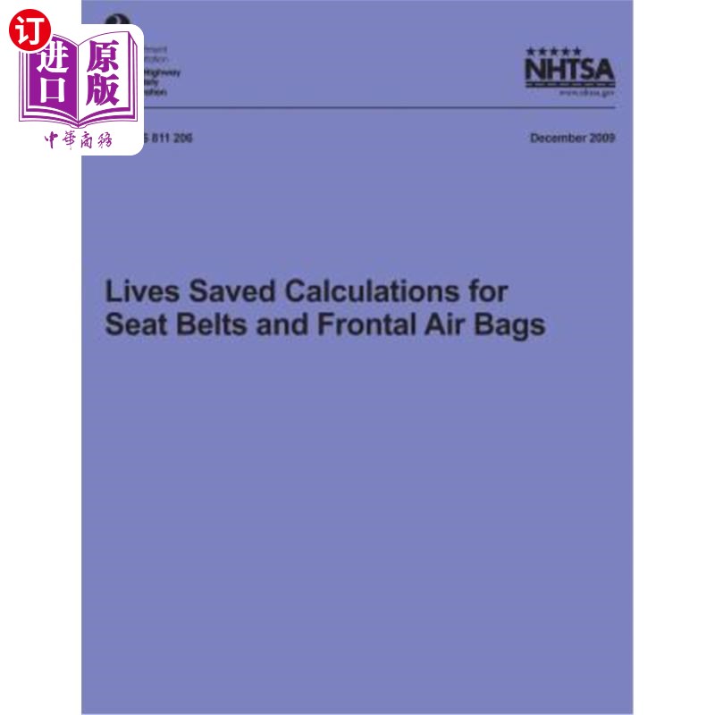 海外直订Lives Saved Calculations for Seat Belts and Frontal Air Bags