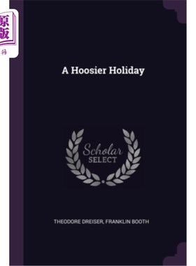 海外直订A Hoosier Holiday 山地人之假日