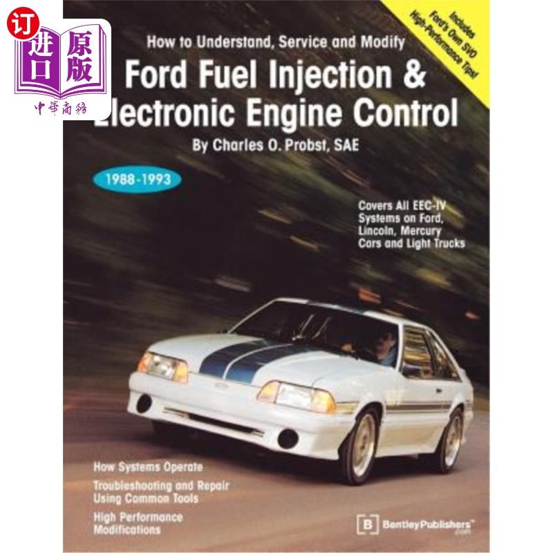 海外直订Ford Fuel Injection & Electronic Engine Control: 1988-1993 福特燃油喷射与电子发动机控制:1988-1993