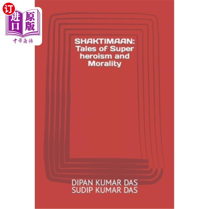 海外直订Shaktimaan: Tales of Super heroism and Morality Shaktimaan:超级英雄主义和道德的故事