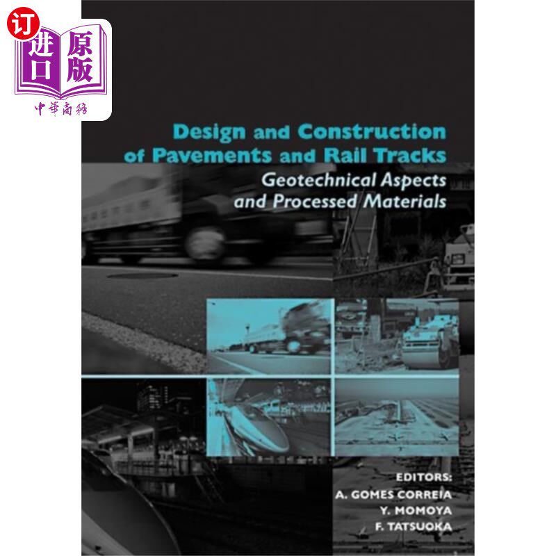 海外直订Design and Construction of Pavements and Rail Tr... 路面及轨道的设计及建造