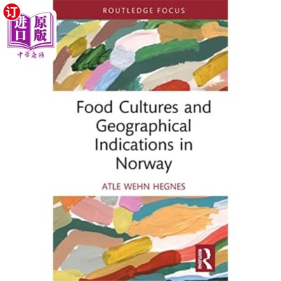 海外直订Food Cultures and Geographical Indications in No... 挪威的饮食文化和地理标志