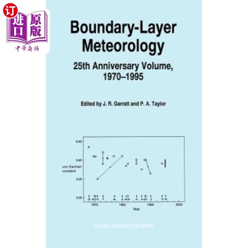 海外直订Boundary-Layer Meteorology 25th Anniversary Volume, 1970-1995: Invited Reviews a 边界层气象学25周年纪念卷,