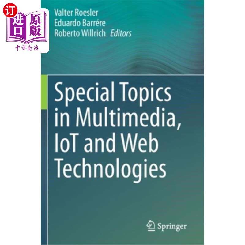 海外直订Special Topics in Multimedia, Iot and Web Technologies 多媒体、物联网和网络技术专题