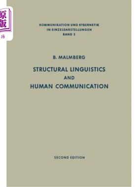海外直订Structural Linguistics and Human Communication: An Introduction Into the Mechani 结构语言学与人类交际：语言机制
