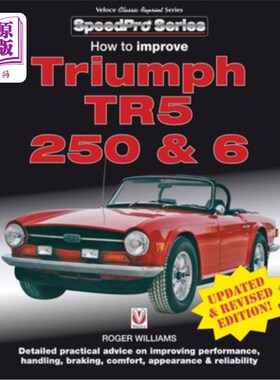海外直订How to Improve Triumph Tr5, 250 & 6 - Updated & Revised Edition! 如何提高凯旋Tr5, 250和6 -