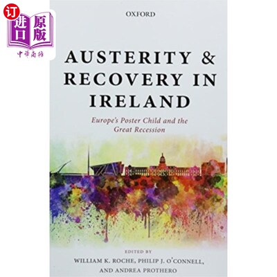 海外直订Austerity and Recovery in Ireland 爱尔兰的紧缩与复苏