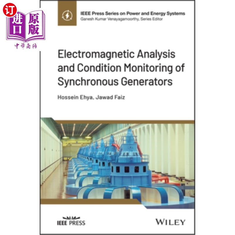 海外直订Electromagnetic Analysis and Condition Monitoring of Synchronous Generators 同步发电机电磁分析与状态监测