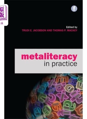 海外直订Metaliteracy in Practice 实践中的元素养