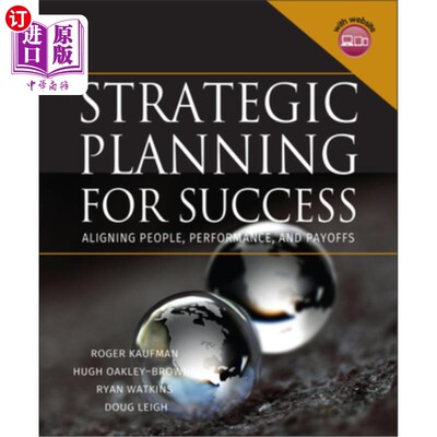 海外直订Strategic Planning for Success: Aligning People, Performance, and Payoffs [With  成功的战略规划