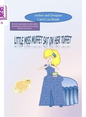 海外直订Little Miss Muffet Sat On Her Tuffet: Little Miss Muffet Sat On Her Tuffet 玛菲特小小姐坐在她的小蛋糕上:玛