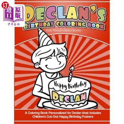 海外直订Declan's Birthday Coloring Book Kids Personalized Books: A Coloring Book Persona Declan的生日彩