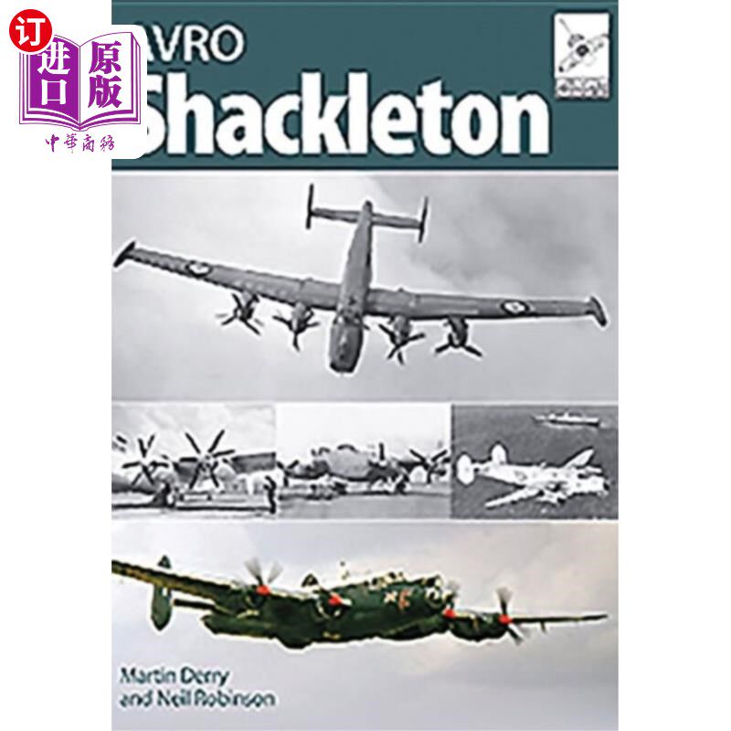 海外直订Flight Craft 9: Avro Shackleton 飞行器9:阿夫罗·沙克尔顿