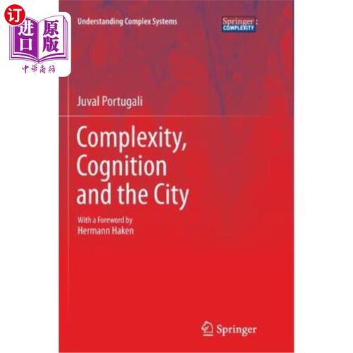 海外直订Complexity, Cognition and the City 复杂性、认知与城市