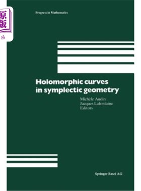 海外直订Holomorphic Curves in Symplectic Geometry 辛几何中的全纯曲线