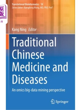 海外直订医药图书Traditional Chinese Medicine and Diseases: An Omics Big-Data Mining Perspective 中医与疾病:组学大数