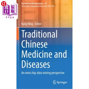海外直订医药图书Traditional 组学大数 Perspective and 中医与疾病 Big Medicine Data Mining Omics Chinese Diseases
