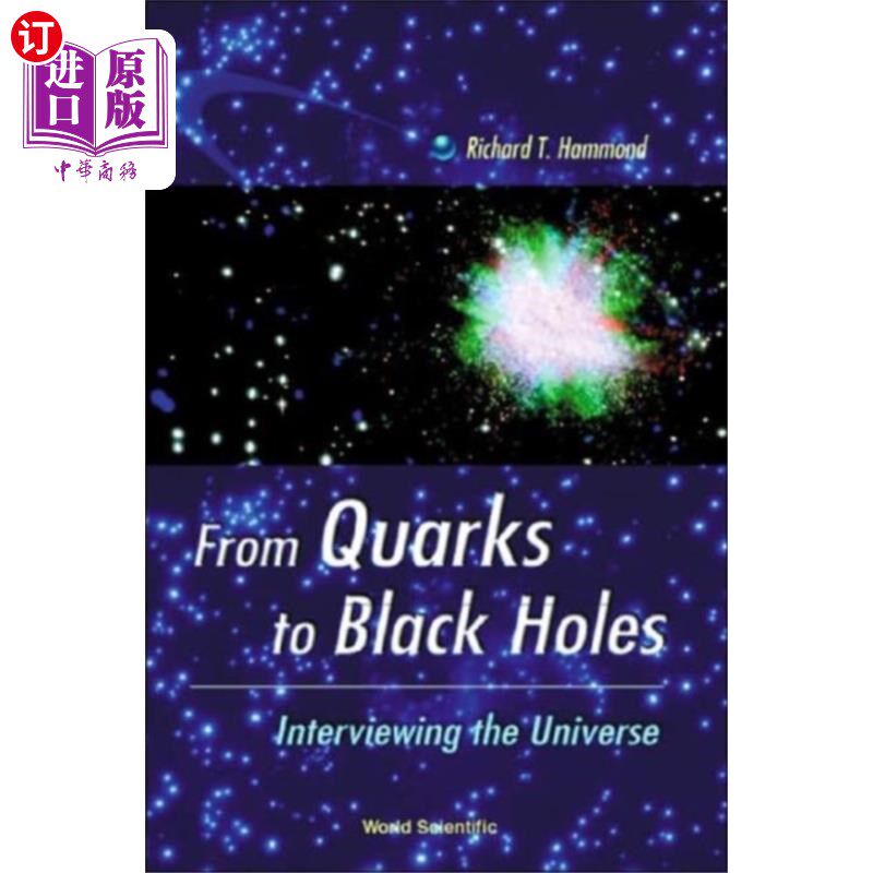 海外直订From Quarks To Black Holes - Interviewing The Un... 从夸克到黑洞——采访宇宙