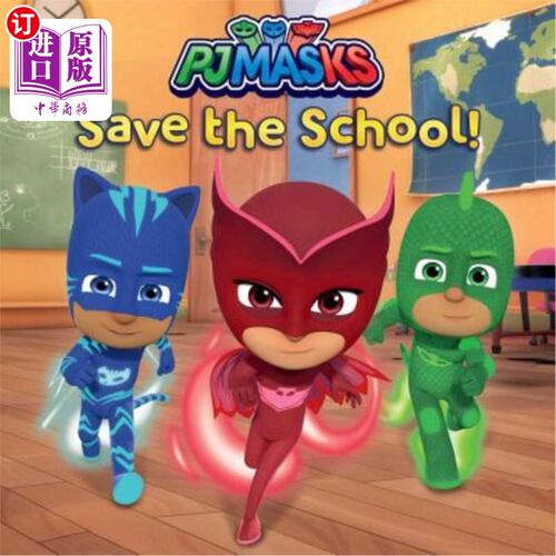 海外直订PJ Masks Save the School! PJ面具拯救学校！