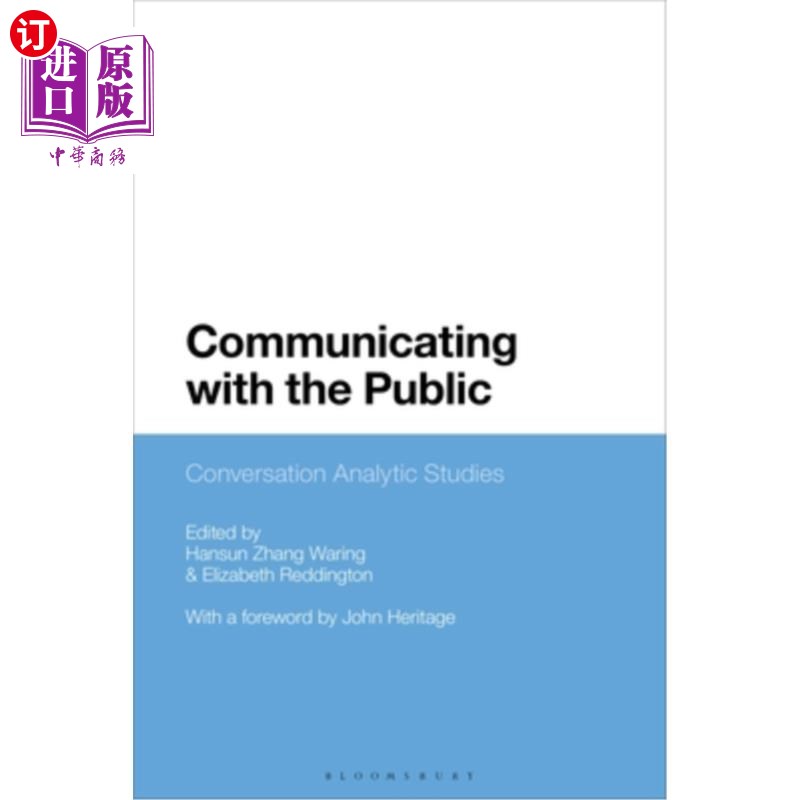 海外直订Communicating with the Public: Conversation Analytic Studies 与公众沟通:会话分析研究