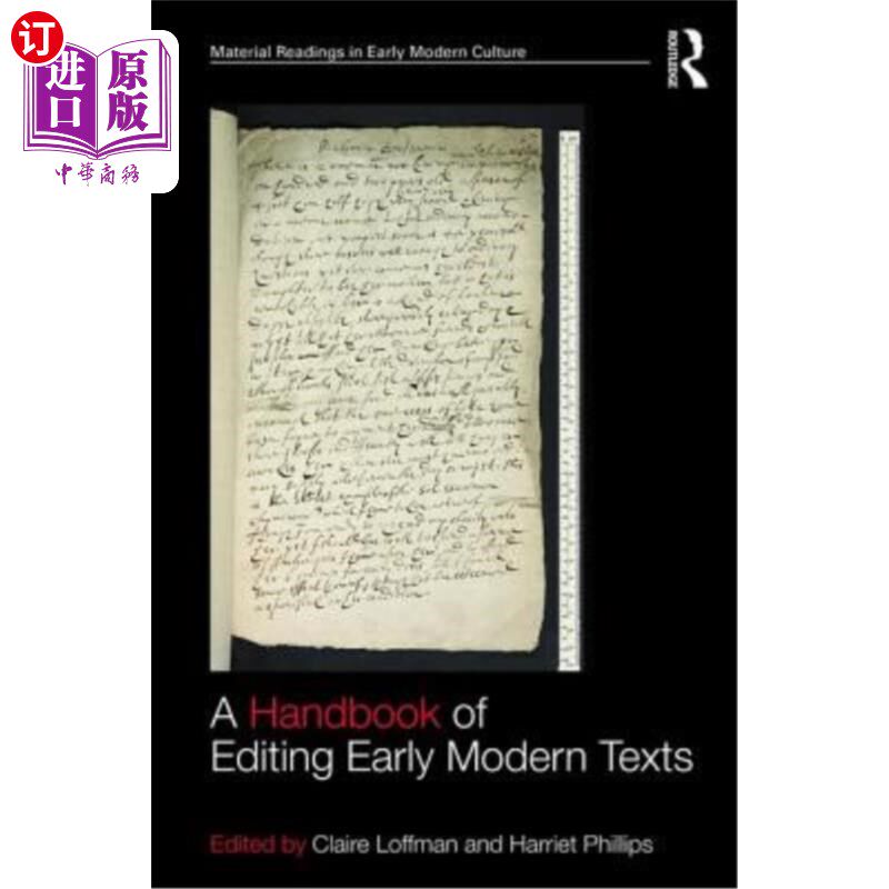 海外直订A Handbook of Editing Early Modern Texts 早期现代文本编辑手册