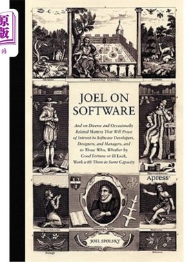 海外直订Joel on Software: And on Diverse and Occasionally Related Matters That Will Prov 乔尔谈软件：谈软件开发人员