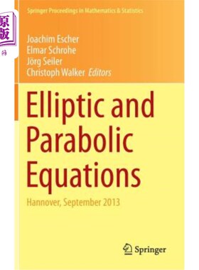 海外直订Elliptic and Parabolic Equations: Hannover, September 2013 椭圆和抛物方程：汉诺威，2013年9月