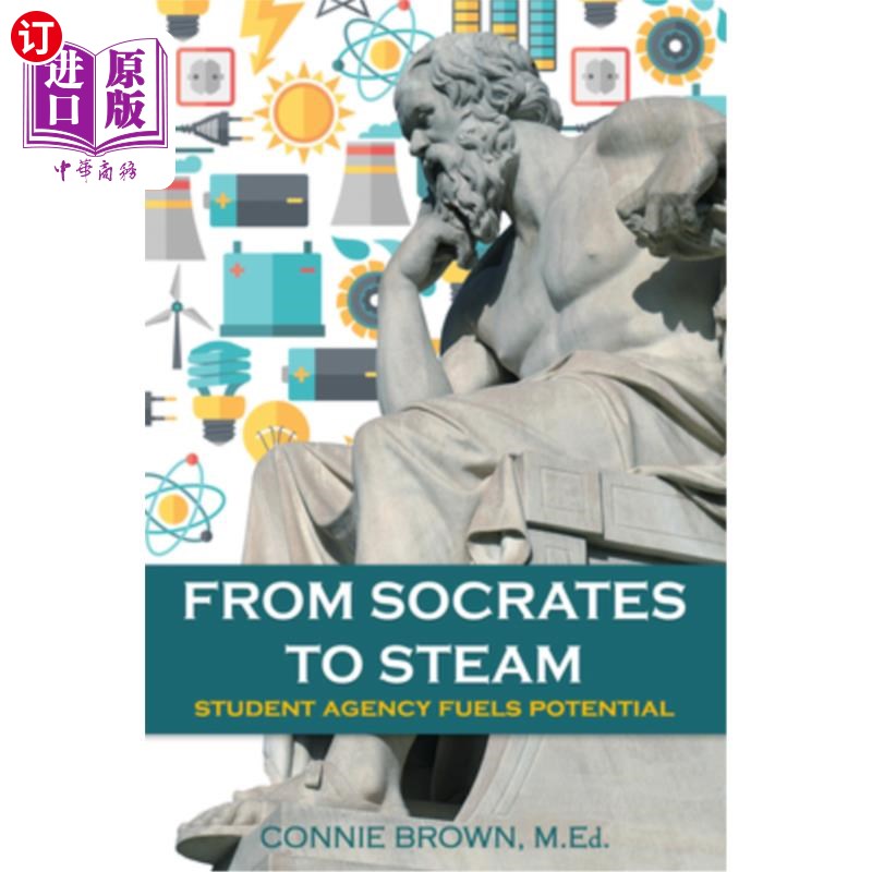 海外直订From Socrates to Steam: Student Agency Fuels Potential 从苏格拉底到蒸汽:学生代理激发潜力