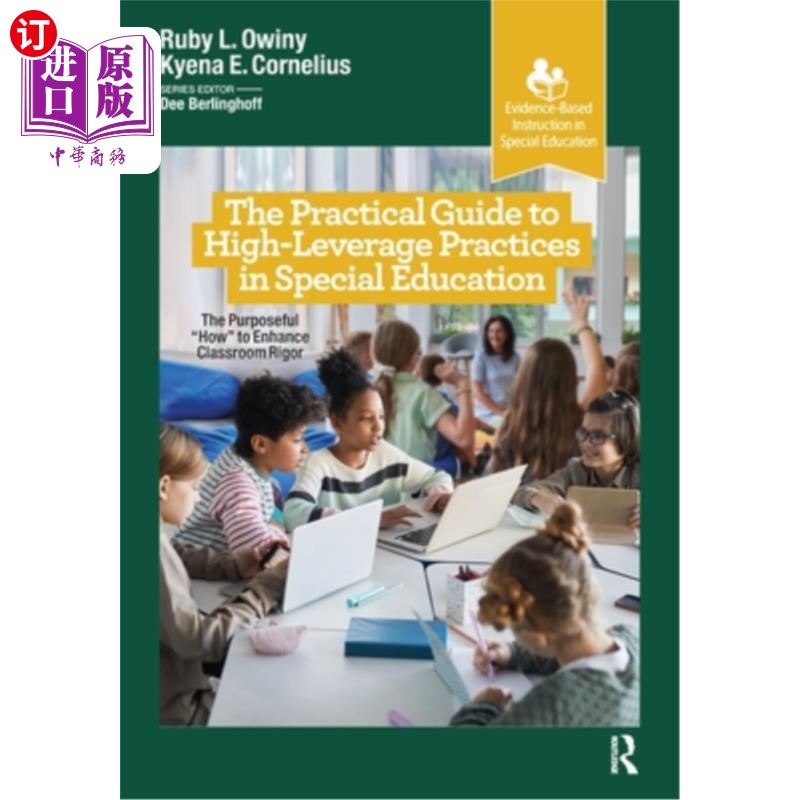 海外直订The Practical Guide to High-Leverage Practices in Special Education: The Purpose 特殊教育高杠杆实践指南：有