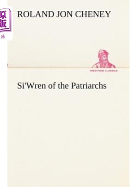 海外直订Si'wren of the Patriarchs 族长斯雷恩