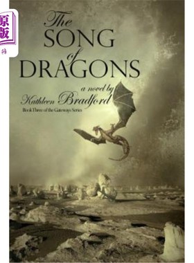 海外直订The Song of Dragons: Book Three of the Gateways Series 《龙之歌：大门系列之三》