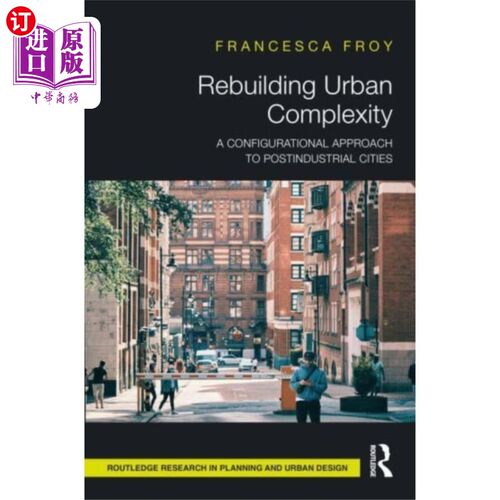 海外直订Rebuilding Urban Complexity 重建城市复杂性