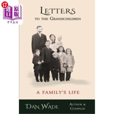 海外直订Letters to the Grandchildren: A Family's Life 给孙子孙女的信：一家人的生活