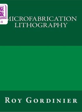 海外直订Microfabrication Lithography 微加工光刻