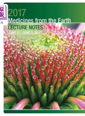 海外直订医药图书2017 Medicines from the Earth Lecture Notes: June 2 - 5 in Black Mountain, NC 2017年来自地球的药物