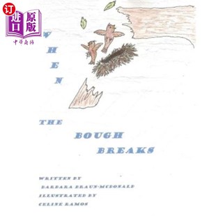 Children the Story 海外直订When Suffering 当树枝折断：儿童遭受自然灾害 Breaks Disasters Bough 故事 Natural For