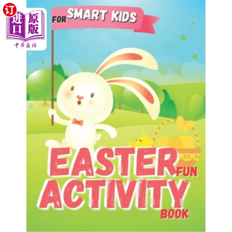 海外直订Easter Fun Activity Book For Smart Kids: An Entertaining& Magical Toddler Workb复活节有趣的活动书为聪明的