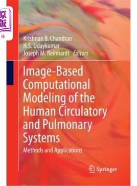 海外直订医药图书Image-Based Computational Modeling of the Human Circulatory and Pulmonary System 基于图像的人体循环