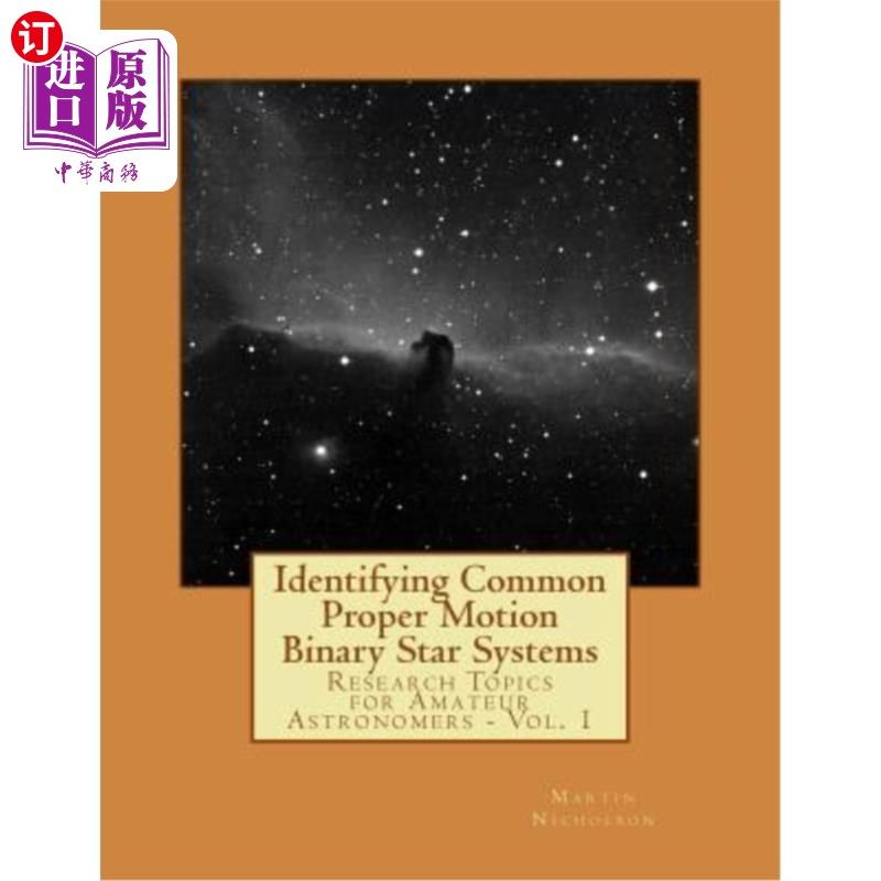海外直订Identifying Common Proper Motion Binary Star Systems 识别常见的自行双星系统