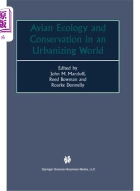 海外直订Avian Ecology and Conservation in an Urbanizing World 城市化世界中的鸟类生态与保护