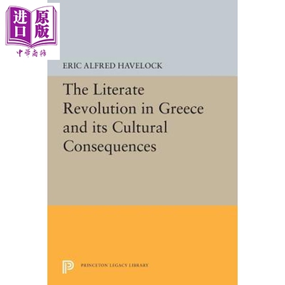预售 希腊的文学革命及其文化后果 The Literate Revolution in Greece and its Cultural Consequences Eric【中商原版】